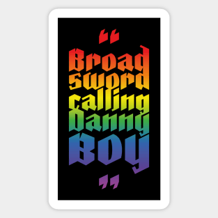 Where Eagles Dare Quote (rainbow effect) Sticker